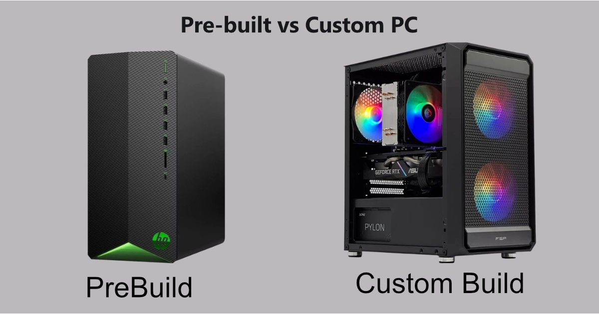 Custom PC vs. Pre-Built: Which Is Right for You?